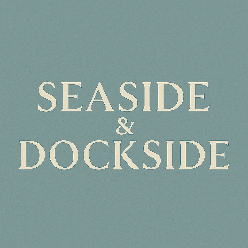 Seaside & Dockside