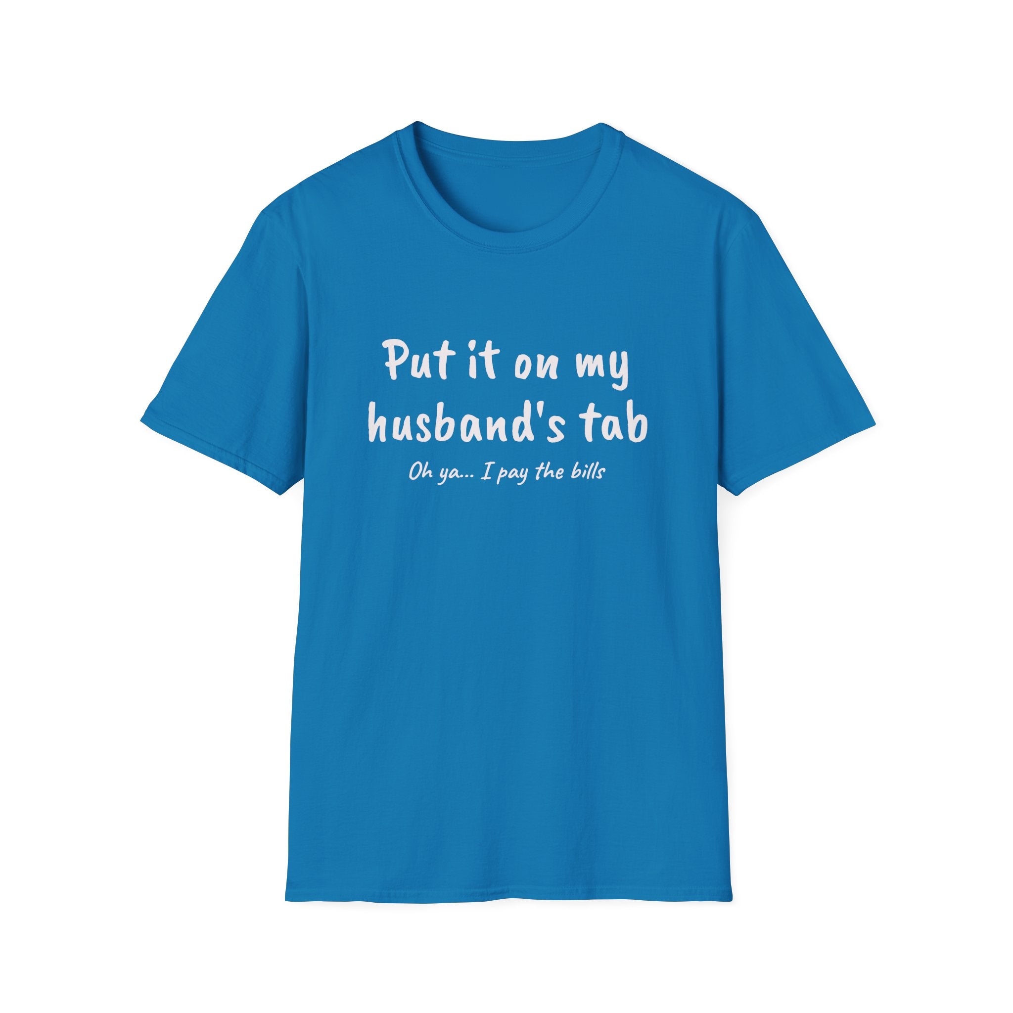 Put It On My Husbands Tab Funny T-Shirt