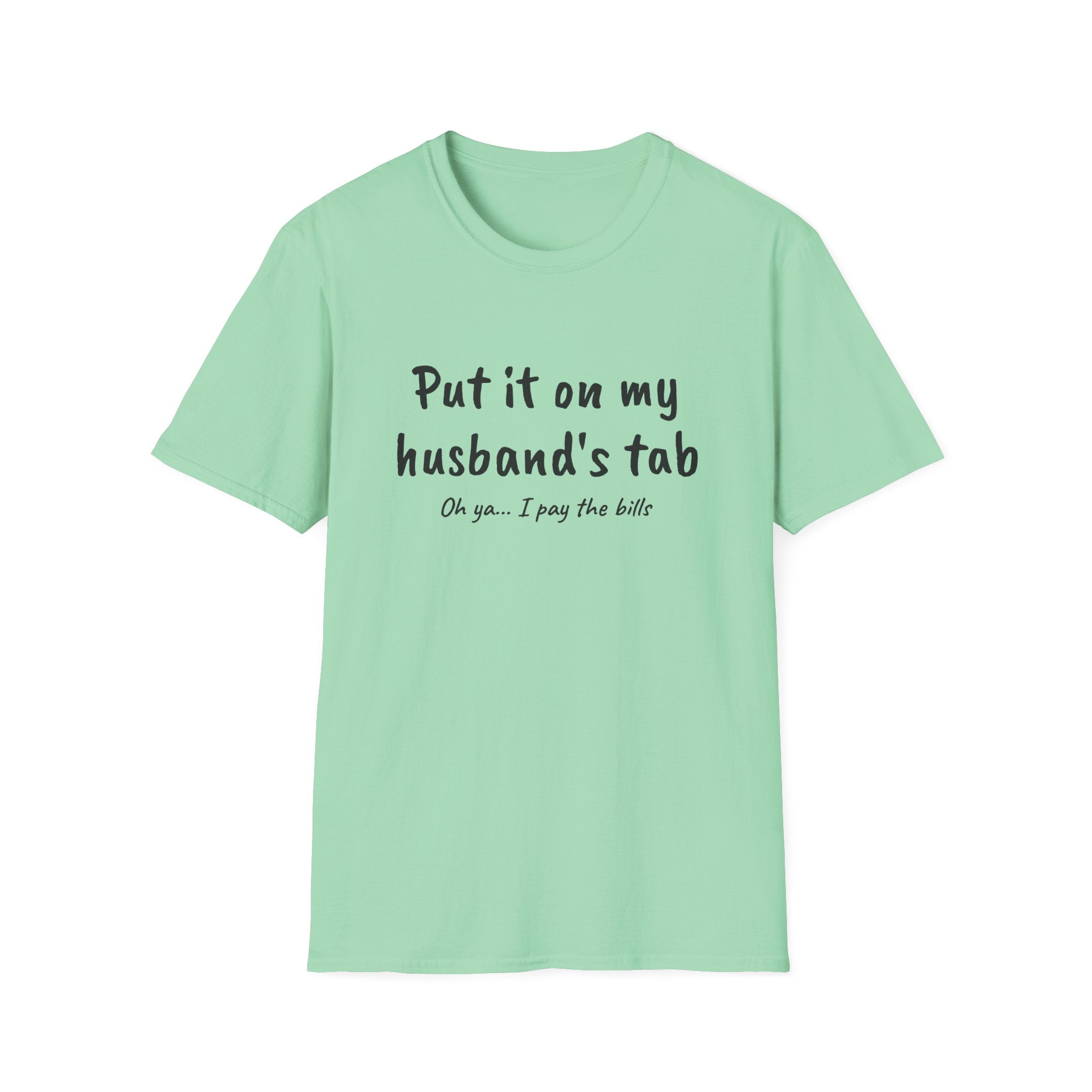 Put It On My Husbands Tab Funny T-Shirt
