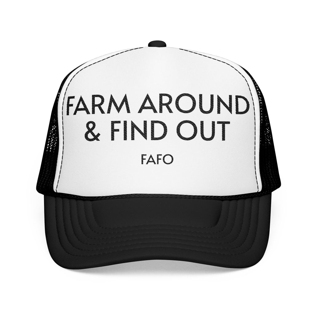Farm Around and Find Out, Funny Trucker Hat