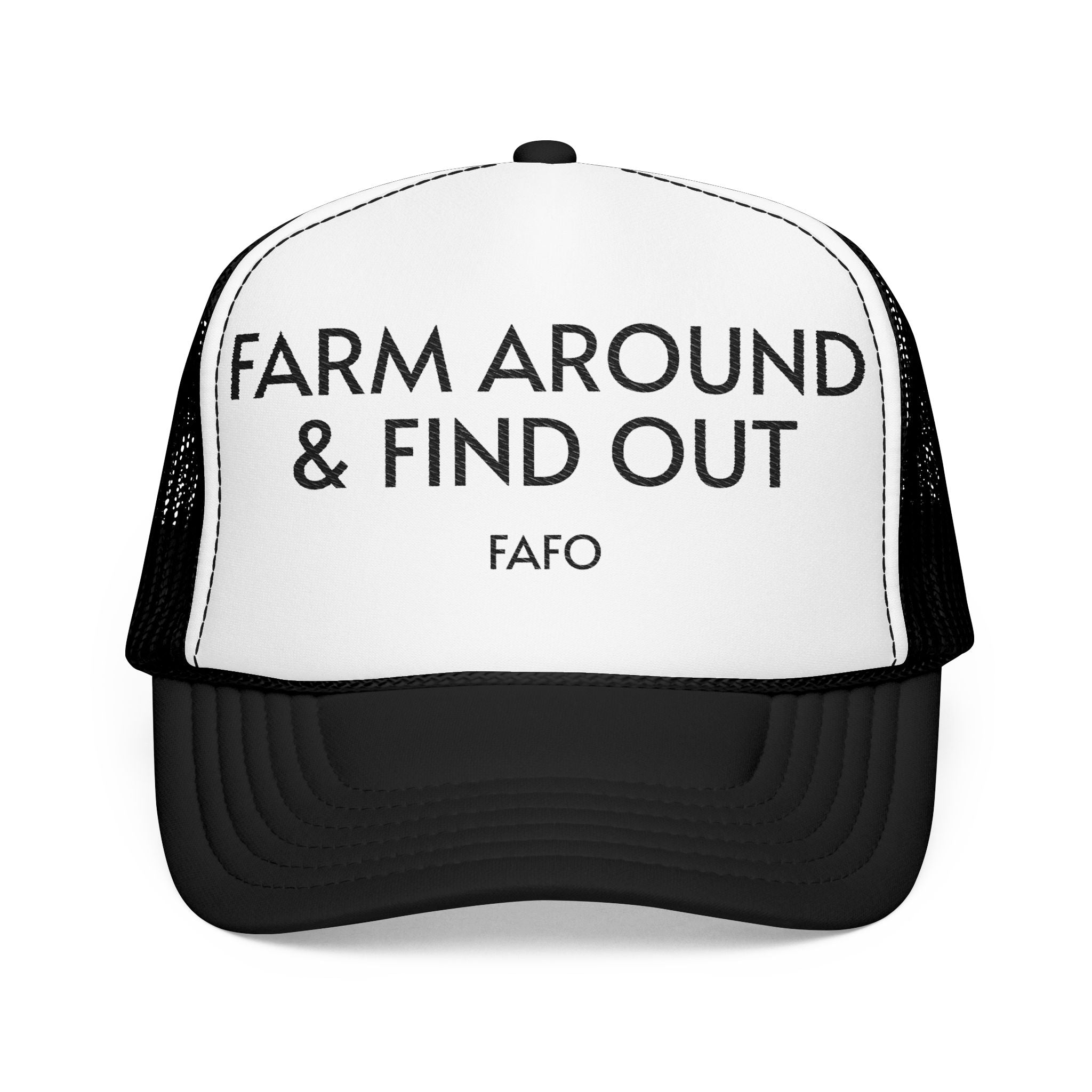 Farm Around and Find Out, Funny Trucker Hat
