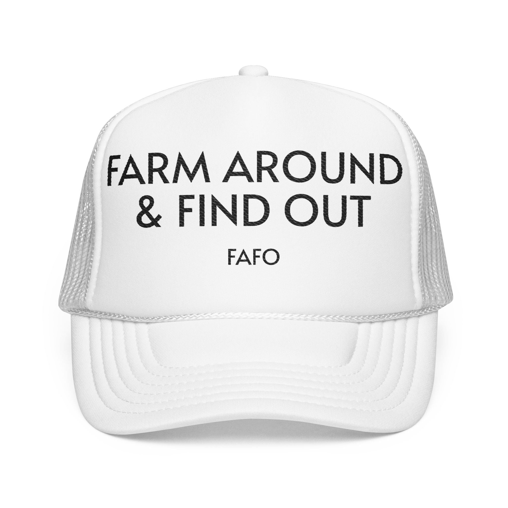 Farm Around and Find Out, Funny Trucker Hat