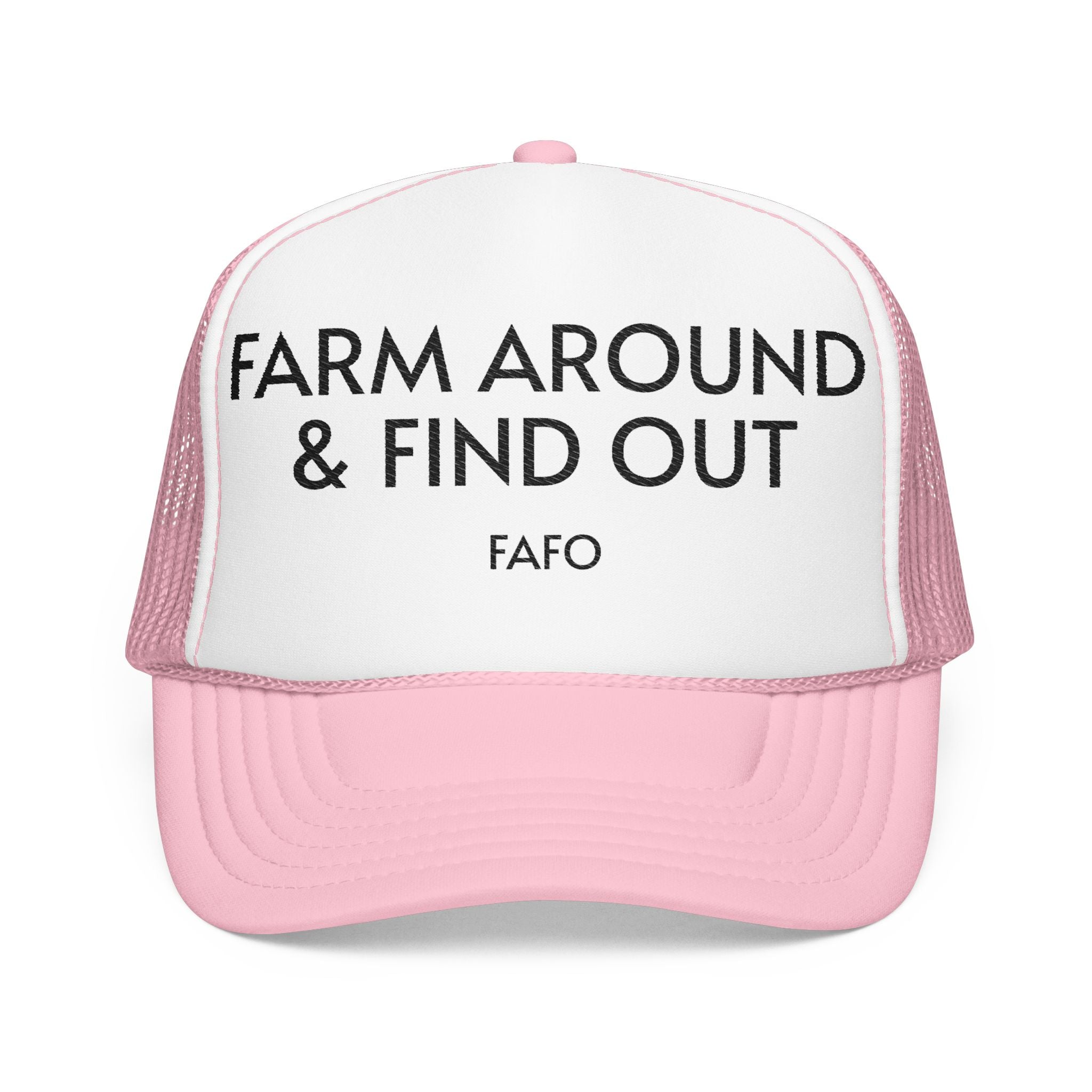 Farm Around and Find Out, Funny Trucker Hat