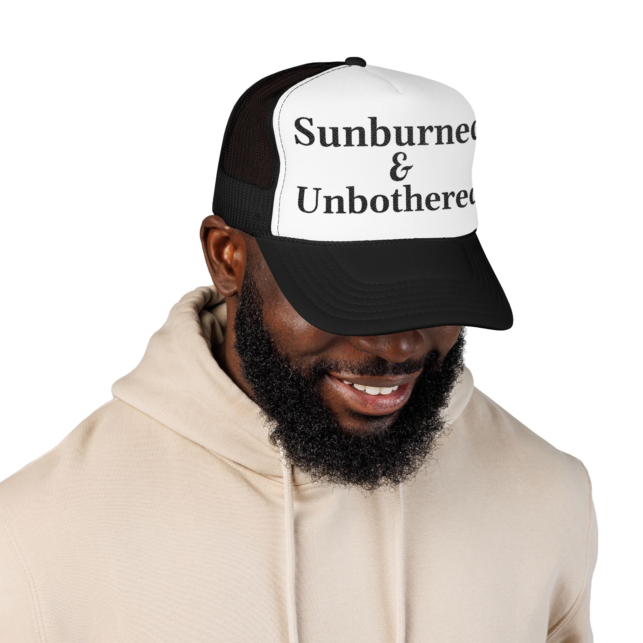 Sunburned and Unbothered Trucker Hat