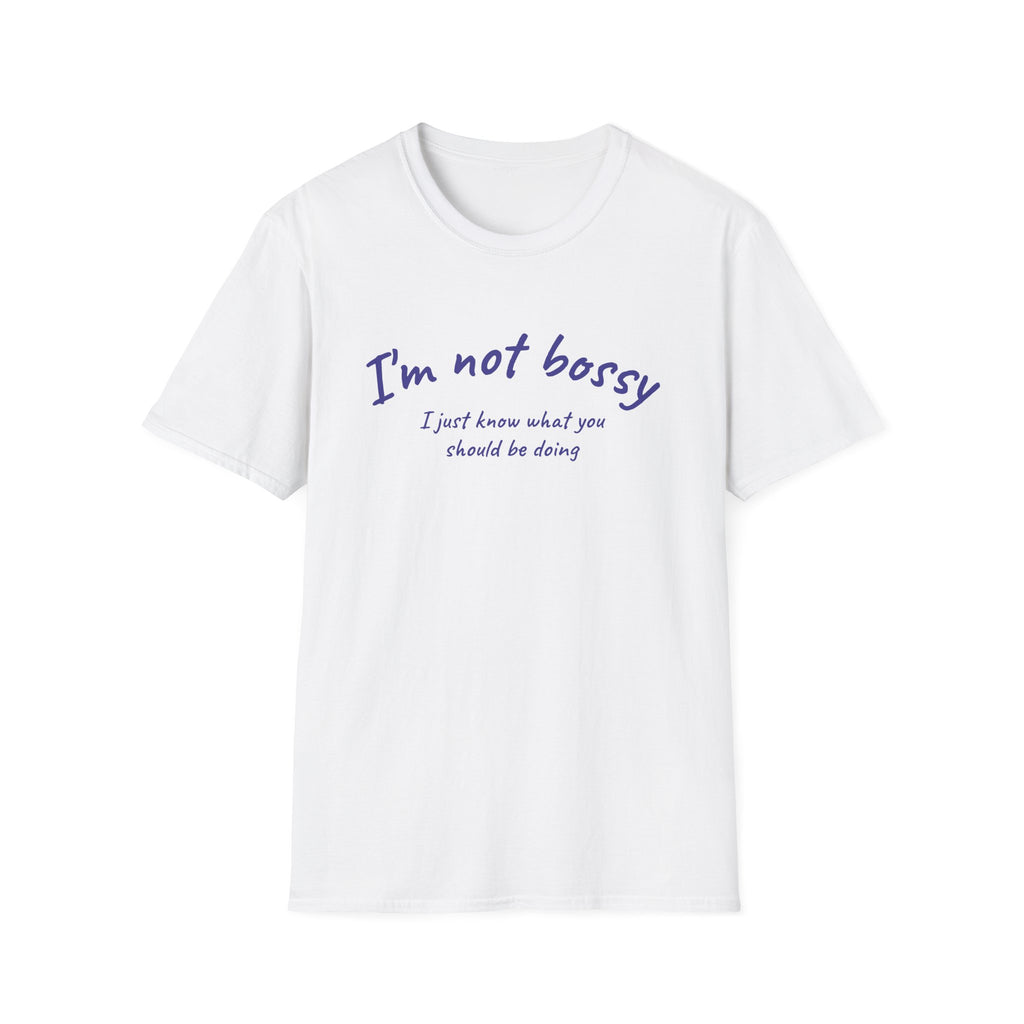 Humorous Unisex Softstyle T-Shirt - "I'm not bossy, I just know what you should be doing" - Perfect for Gifts, Casual Wear, Birthdays, [...]